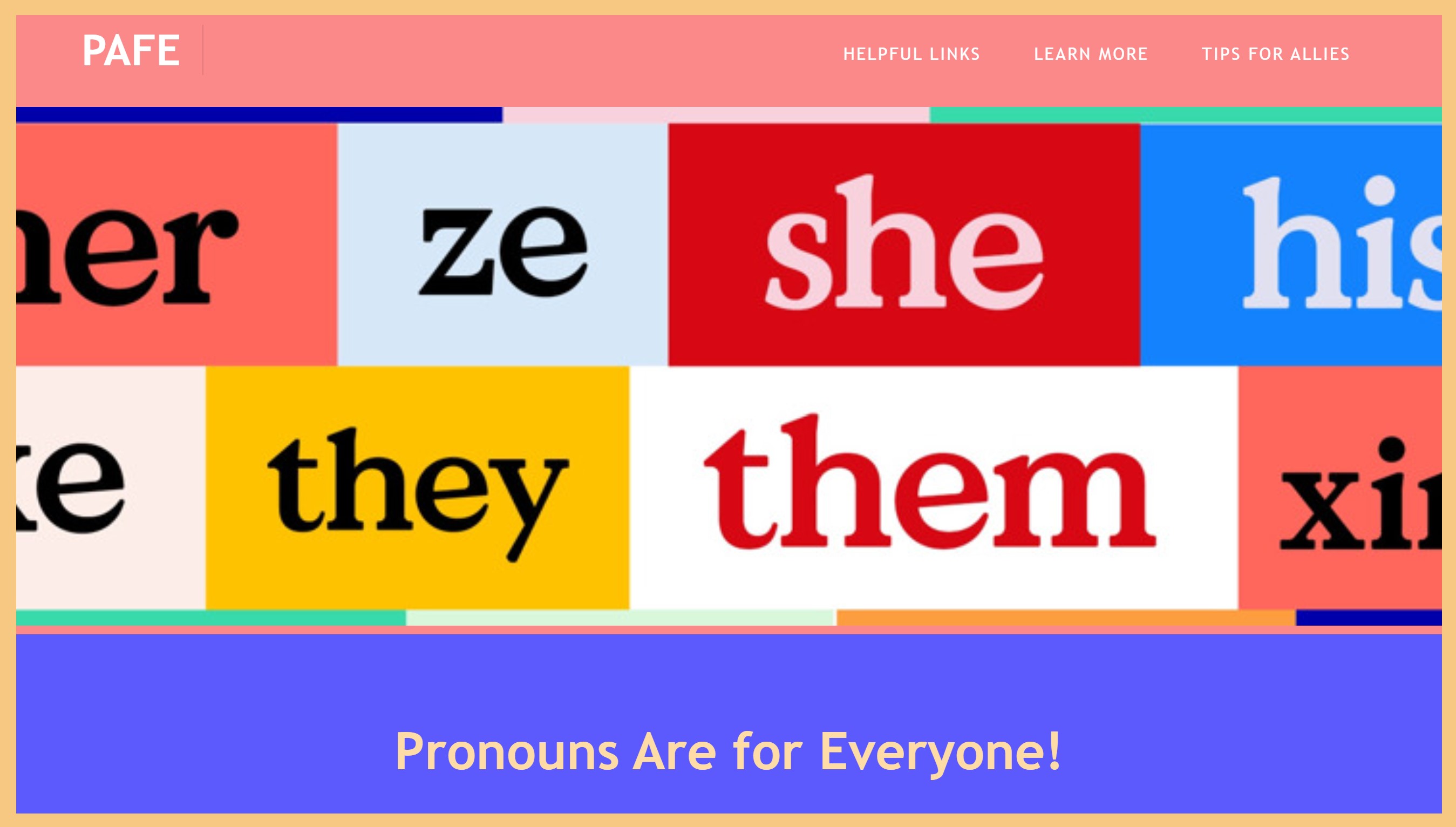 PAFE: Pronouns Are for Everyone